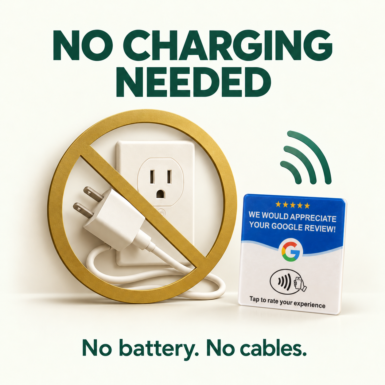 An electrical plug crossed out beside an NFC review card. No charging needed, no battery and no cables.